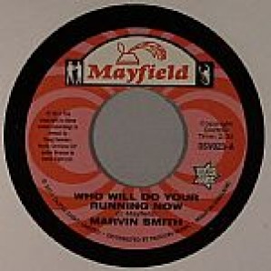 Smith, Marvin 'Who Will Do Your Running Now' + 'You’re Really Something Saddie'  7"